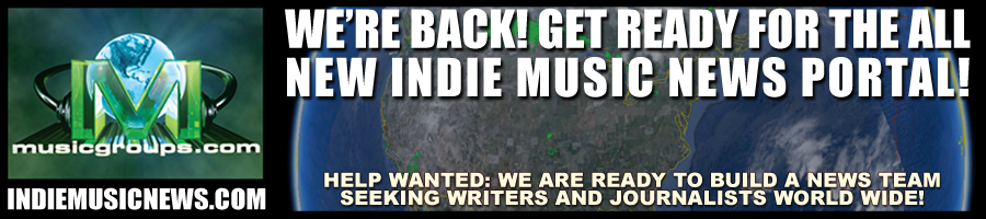 WE’RE BACK!! IndieMusicNews.com