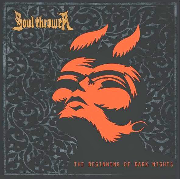 Soul Thrower – The Beginning of Dark Nights