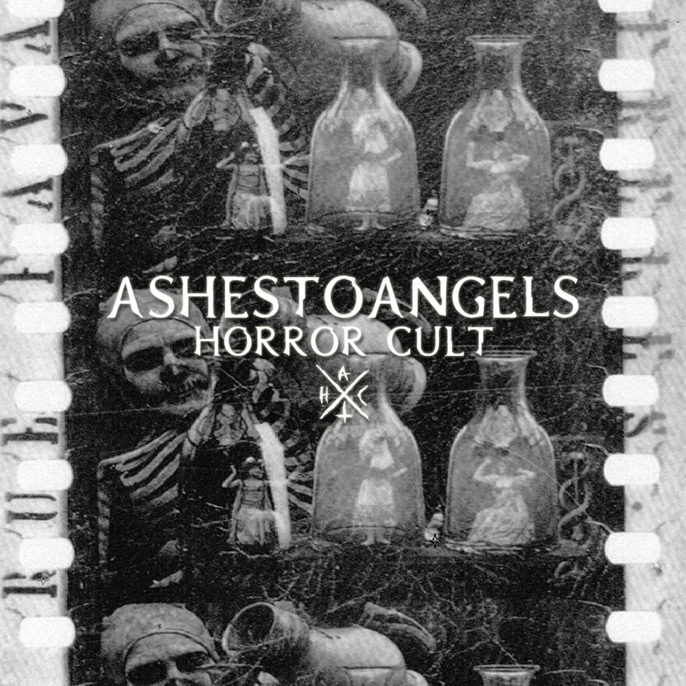Ashestoangels – Horror Cult