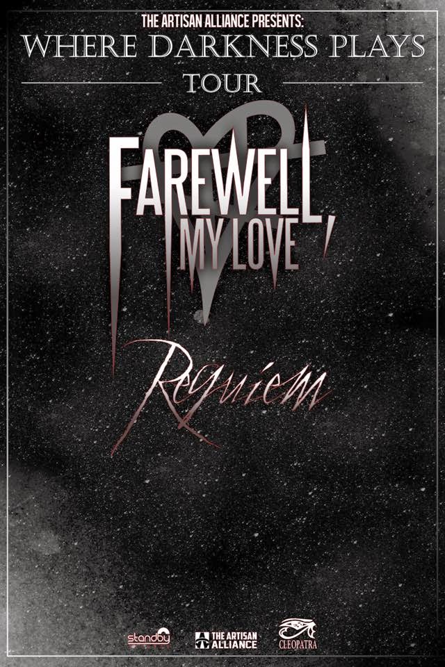 Farewell, My Love Announces Where Darkness Plays Tour