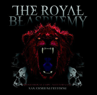 The Royal Blasphemy – Sanatorium:Freedom
