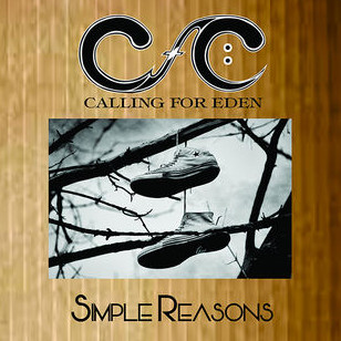 Calling For Eden – Simple Reasons