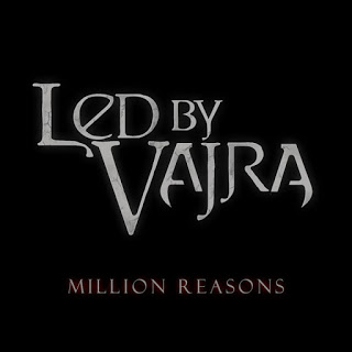 Led By Vajra Releases New Single "Million Reasons"