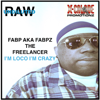 Fabp aka Fabpz The Freelancer – I’m Loco I’m Crazy