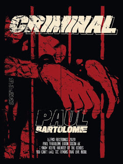 Paul Bartolome Releases New Song and Video for "Criminal" (feat Danny Worsnop of Asking Alexandria)