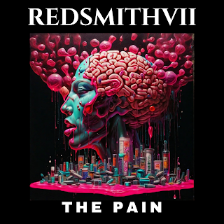REDSMITHVII Releases New Video Single "The Pain"